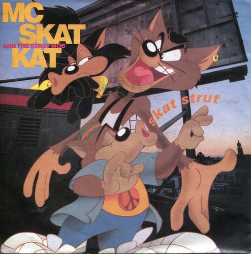 MC Skat Kat And The Stray Mob - Skat Strut (VINYL) - Bild 1 von 4