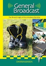 General Broadcast: The life and insight of the ambulance frontline.