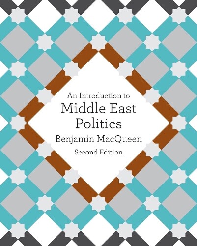 Thumbnail - Benjamin Macqueen An Introduction To Middle East Politics