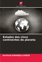 Berthold Dimandja Lohese | Estados Dos Cinco Continentes Do Planeta | Buch