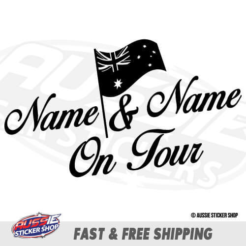 CUSTOM NAME ON TOUR AUSSIE FLAG Sticker Decal Car Vinyl Personalized Text #65... - Picture 1 of 1