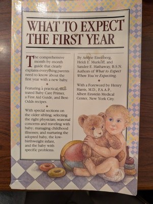 What to Expect the First Year by Heidi Murkoff