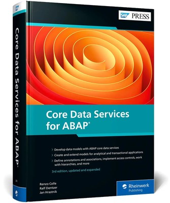 Core Data Services for ABAP | Renzo Colle (u. a.) | Buch | SAP Press Englisch