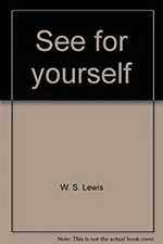 See for Yourself Hardcover W. S. Lewis