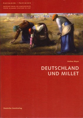 Deutschland und Millet. Passagen ; Bd. 26 Meyer, Andrea