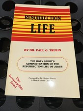 Paul G. Trulin RESURRECTION LIFE  1st Edition 3rd Printing K49