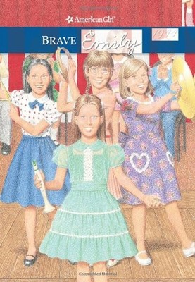 Brave Emily (American Girl Collection) - paperback Tripp, Valerie|England, T...