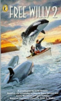 Free Willy 2: Novelisation by Todd, Strasser 0140377581 FREE Shipping