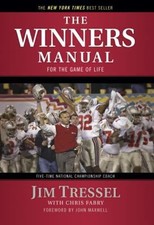 The Winners Manual : For the Game of Life Hardcover Jim Tressel