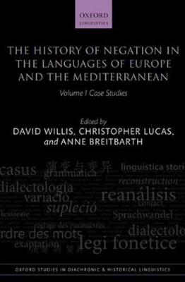 David Willis An The History of Negation in the Languages  (Hardback) (UK IMPORT)
