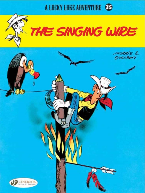 Lucky Luke 35 - The Singing Wire by Morris & Goscinny (Paperback Book)