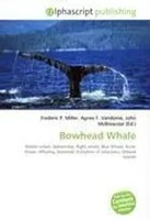 Frederic P. Miller (U. A.) | Bowhead Whale | Taschenbuch | Englisch (2026)