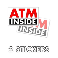ATM INSIDE Sticker - decal business office door window cash here 3x5in - 2 Pack