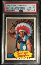1985 OPC O-PEE-CHEE WWF #20 Chief Jay Strongbow RC PSA 8 NM-MT Wrestling Card