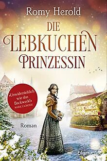 Die Lebkuchen-Prinzessin: Roman von Herold, Romy | Buch | Zustand gut - Bild 1 von 1