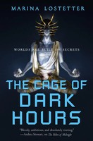 Cage Of Dark Hours | Marina Lostetter | Taschenbuch | Tor Trade | Englisch