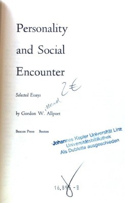 Personality and Social Encounter; Selected Essays; Allport, Gordon W.: