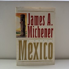 Mexico by James A. Michener (1992, Hardcover Book) First Edition, 1st Printing