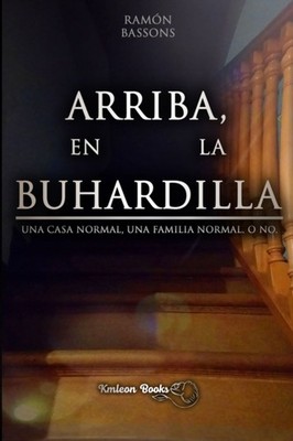Books - ARRIBA EN LA BUHARDILLA  Una casa normal una familia normal. - X555z