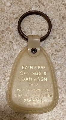 Vtg FAIRVIEW SAVINGS & LOAN ASSN Keychain 1843 Northampton St Easton PA CLOSED
