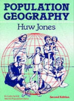 POPULATION GEOGRAPHY By HUW R JONES