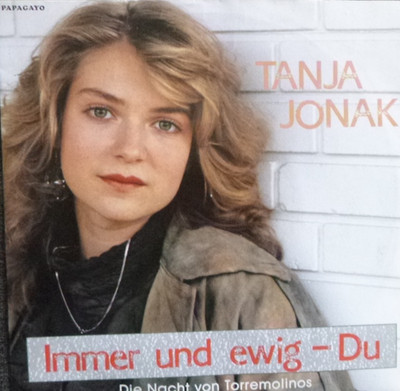 1989 RARE IN MINT- ! TANJA JONAK : Immer und ewig Du