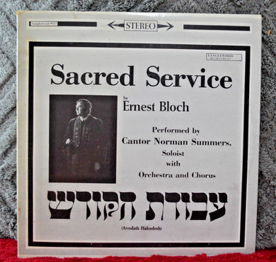 Ernest Bloch  Sacred Service