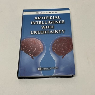 Artificial Intelligence with Uncertainty by Deyi Li and Yi Du (2007, Hardcover)