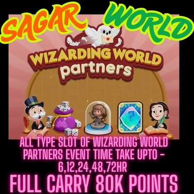 1x Slot Time Take Upto-72HR Wizarding World Partner event(mono_poly go Sticker)