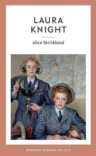 Alice Strickland Laura Knight (Copertina rigida) Modern Women Artists