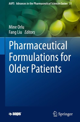 Fang Liu (u. a.) | Pharmaceutical Formulations for Older Patients | Buch (2023)