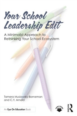 YOUR SCHOOL LEADERSHIP EDIT A MINIMALI by MUSIOWSKY-BORNEMAN Paperback Self Help