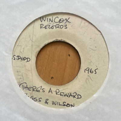 Higgs & Wilson There s A Reward/Your Love Is Mine Wincox 7  Vinyl Single 1965
