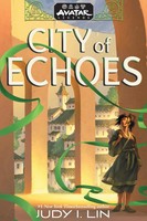 Avatar Legends City Of Echoes (Avatar Legends Book 1) Judy I. Lin Buch Englisch