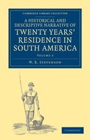 W. B. Stevenson | A Historical And Descriptive Narrative Of Twenty Years'...