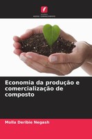 Economia Da ProduçãO E ComercializaçãO De Composto Molla Deribie Negash Buch