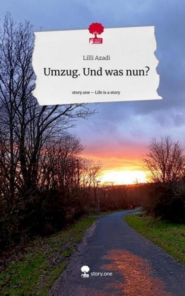 Umzug. Und Was Nun?. Life Is A Story - Story.One Lilli Azadi-image