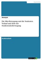 Anonymous | Die 68Er-Bewegung Und Die Studenten. Verlauf Und Ziele Der...
