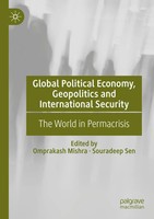 Global Political Economy, Geopolitics And International Security Mishra (U. A.)