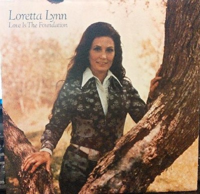 Loretta Lynn - Love Is The Foundation (LP, Album, Glo) (Near Mint (NM or M-)) -