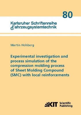 Experimental investigation and process simulation of the compression molding pro