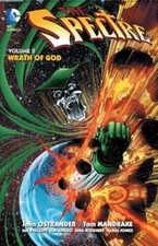 The Spectre Vol. 2: Wrath Of God by John Ostrander: Used