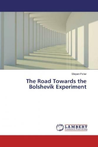 Thumbnail - The Road Towards The Bolshevik Experiment 3324