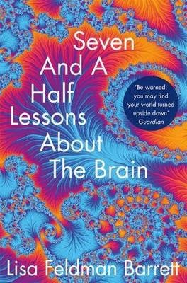 Seven and a Half Lessons About the Brain by Lisa Feldman Barrett Paperback Book