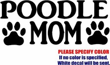 Vinyl Decal Sticker - Poodle Mom 03 Car Truck Bumper Window Laptop JDM Fun 12"