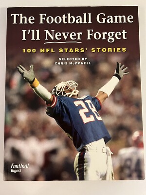 The Football Game I ll Never Forget Chris McDonell Trade Paperback 2004
