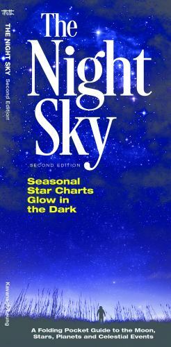Night Sky : A Folding Pocket Guide to the Moon, Stars, Planets & Celestial Ev...