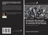 EvaluacióN Del Mercado De Centros Comerciales En El Municipio De Sol Plaatje
