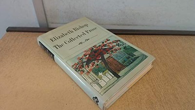 The Collected Prose, Bishop, Elizabeth