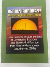 Deadly Auroras? The Carrinton Event Threat (rare find) (81019)(RK)